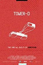 Watch Tower-D Projectfreetv
