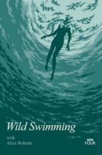 Watch Wild Swimming with Alice Roberts Projectfreetv