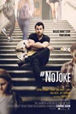 Watch #NoJoke Projectfreetv
