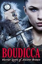 Watch Boudicca: Warrior Queen of Ancient Britain Projectfreetv