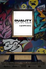 Watch DUALITY a graffiti story... Online Projectfreetv