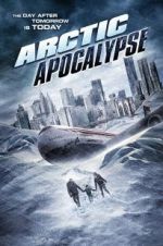 Watch Arctic Apocalypse Projectfreetv