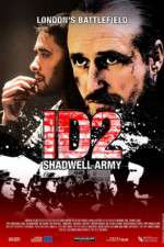 Watch ID2: Shadwell Army Online Projectfreetv