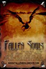 Watch Fallen Souls Projectfreetv