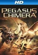Watch Pegasus Vs. Chimera Projectfreetv