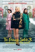 Watch The Princess Switch 3 Projectfreetv