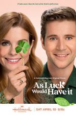 Watch As Luck Would Have It Online Projectfreetv