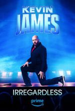 Watch Kevin James: Irregardless Projectfreetv