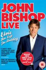 Watch John Bishop Live Elvis Has Left The Building Projectfreetv