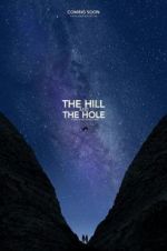 Watch The Hill and the Hole Projectfreetv
