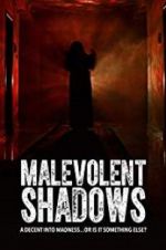 Watch Malevolent Shadows Projectfreetv