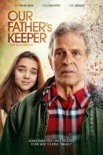 Watch Our Father\'s Keeper Projectfreetv