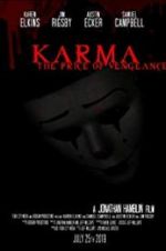 Watch Karma: The Price of Vengeance Projectfreetv