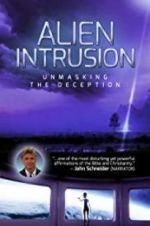 Watch Alien Intrusion: Unmasking a Deception Projectfreetv
