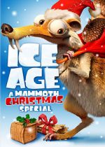 Watch Ice Age: A Mammoth Christmas (TV Short 2011) Online Projectfreetv