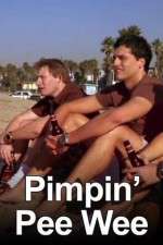 Watch Pimpin' Pee Wee Online Projectfreetv