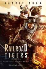 Watch Railroad Tigers Projectfreetv