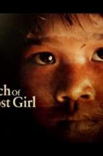 Watch Chris Packham: In Search of the Lost Girl Projectfreetv