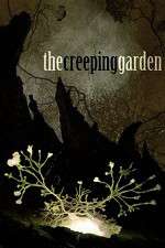 Watch The Creeping Garden Online Projectfreetv