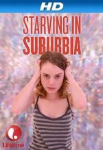Watch Starving in Suburbia Projectfreetv