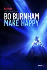 Watch Bo Burnham: Make Happy Projectfreetv
