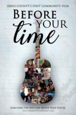 Watch Before Your Time Online Projectfreetv
