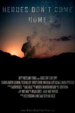 Watch Heroes Don\'t Come Home Projectfreetv