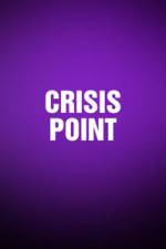 Watch Crisis Point Projectfreetv