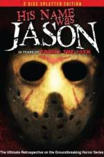 Watch His Name Was Jason: 30 Years of Friday the 13th Projectfreetv