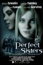 Watch Perfect Sisters Projectfreetv