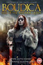 Watch Boudica: Rise of the Warrior Queen Projectfreetv