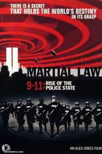 Watch Martial Law 911 Rise of the Police State Projectfreetv