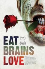 Watch Eat Brains Love Projectfreetv