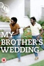 Watch My Brother\'s Wedding Projectfreetv