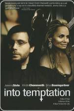 Watch Into Temptation Projectfreetv