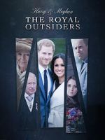Watch The Royal Outsiders: Harry & Meghan Projectfreetv