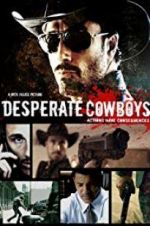 Watch Desperate Cowboys Projectfreetv