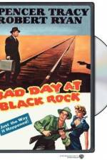 Watch Bad Day at Black Rock Projectfreetv