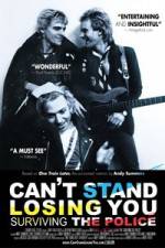 Watch Can't Stand Losing You Projectfreetv