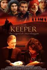 Watch The Keeper The Legend of Omar Khayyam Projectfreetv