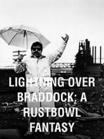 Watch Lightning Over Braddock: A Rustbowl Fantasy Projectfreetv