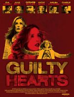 Watch Guilty Hearts Projectfreetv