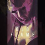Watch Old Flame Online Projectfreetv