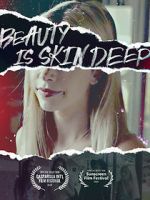 Watch Beauty Is Skin Deep Online Projectfreetv