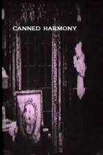Watch Canned Harmony Online Projectfreetv