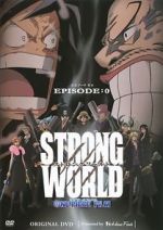 Watch One Piece Film: Strong World Online Projectfreetv