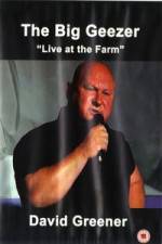 Watch The Big Geezer Live At The Farm Projectfreetv