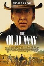 Watch The Old Way Projectfreetv