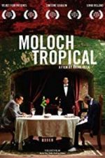 Watch Moloch Tropical Projectfreetv