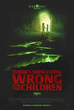 Watch There's Something Wrong with the Children Projectfreetv